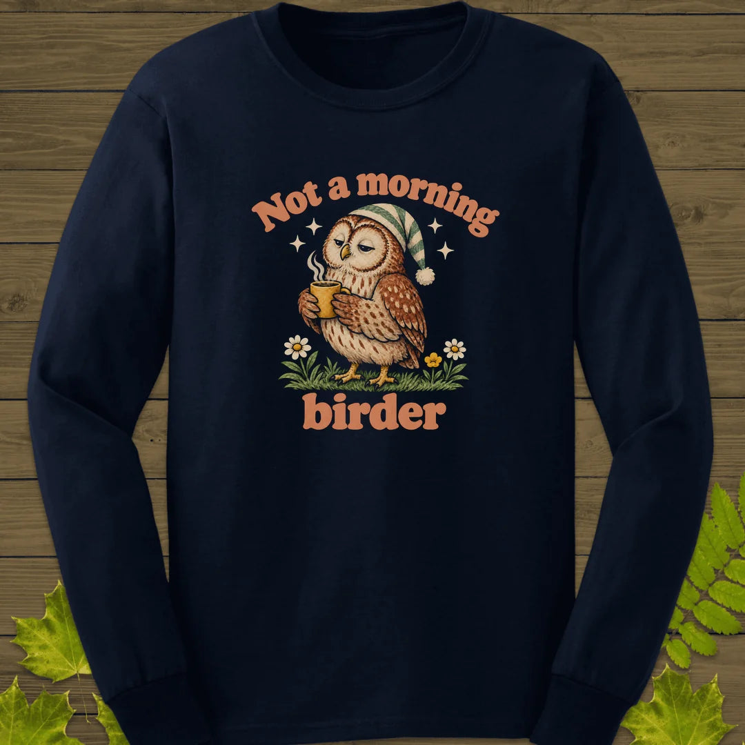 Not A Morning Birder Long Sleeve in Navy