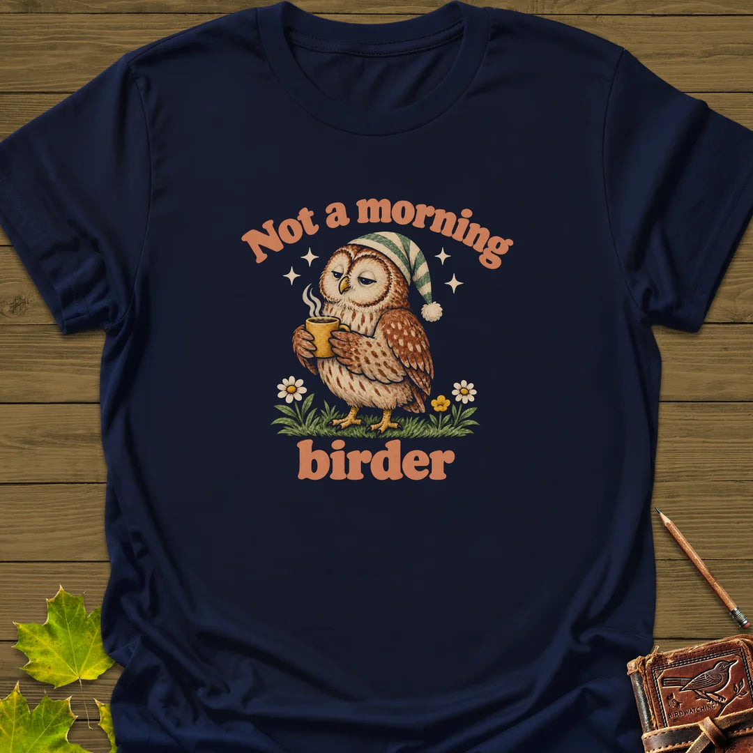 Not A Morning Birder T-Shirt in Navy