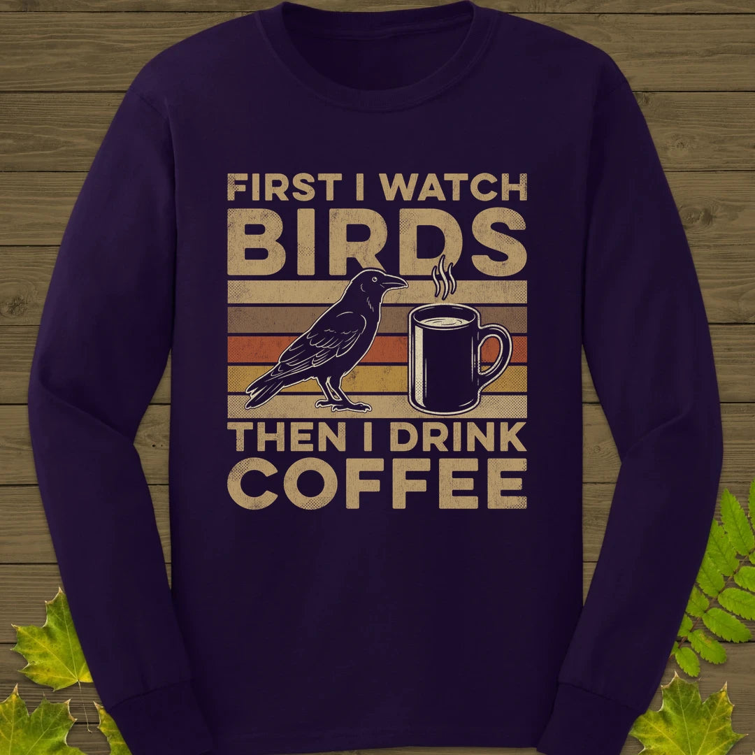 Birds Then Coffee Long Sleeve Purple