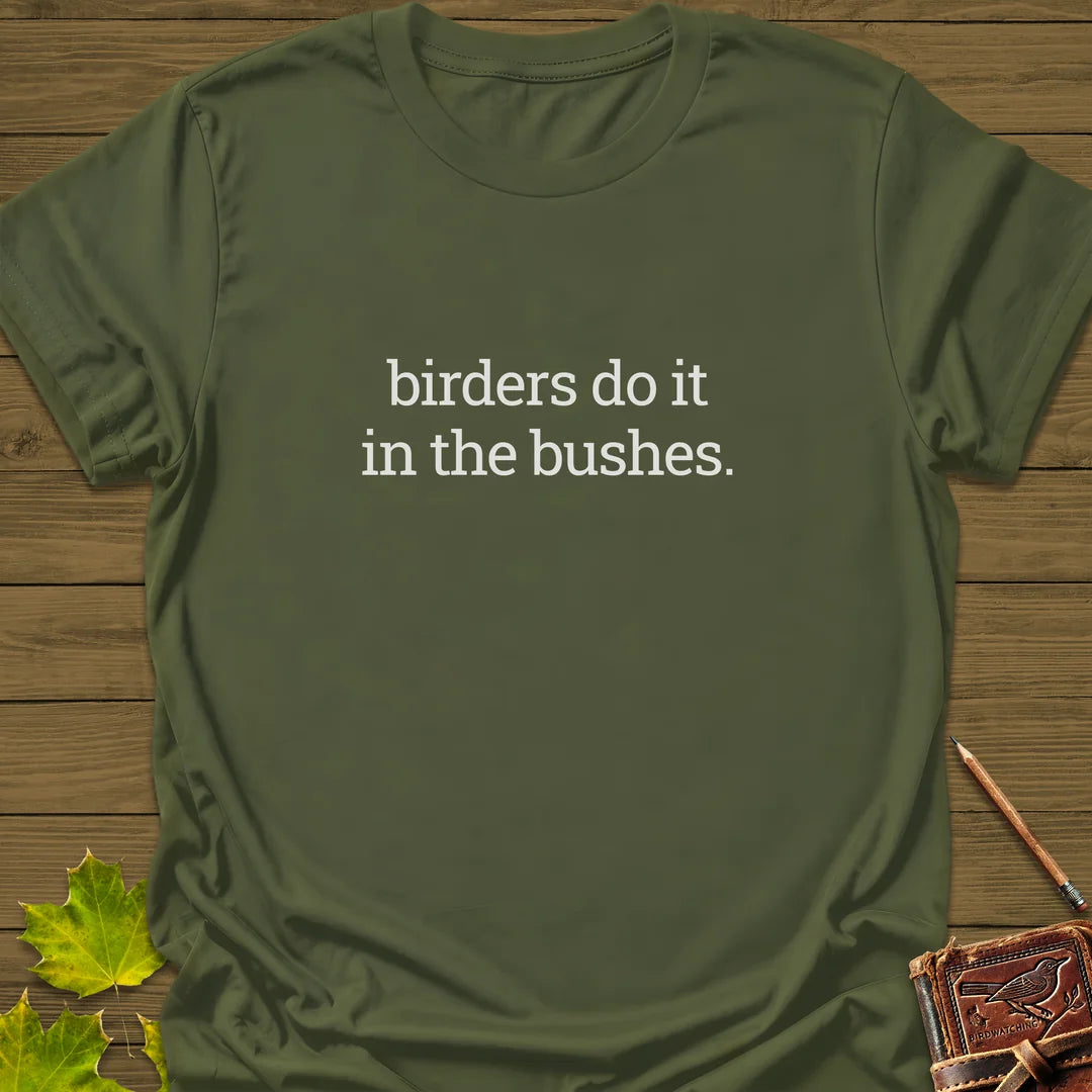 Birders In Bushes T-Shirt in Military Green