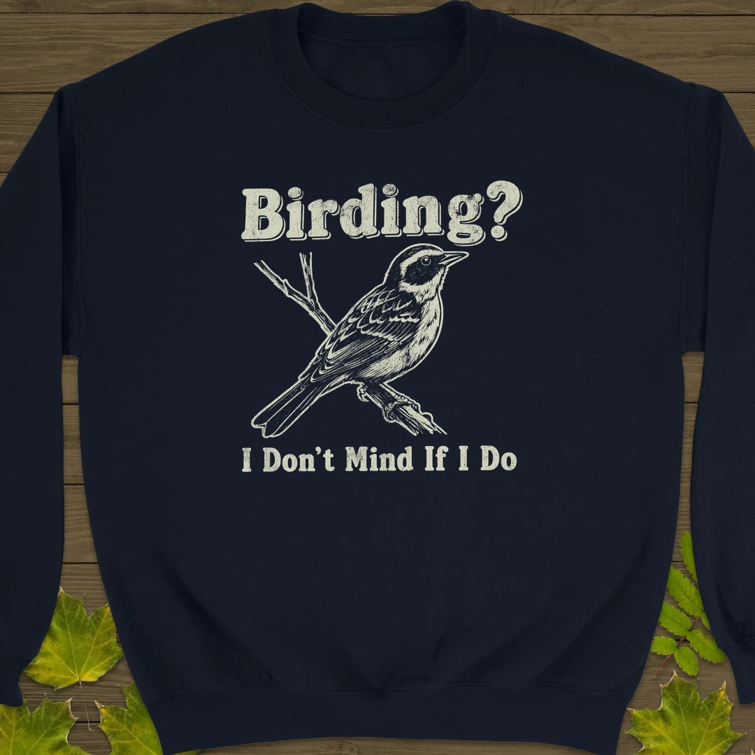 Don't Mind Birding Sweatshirt Navy