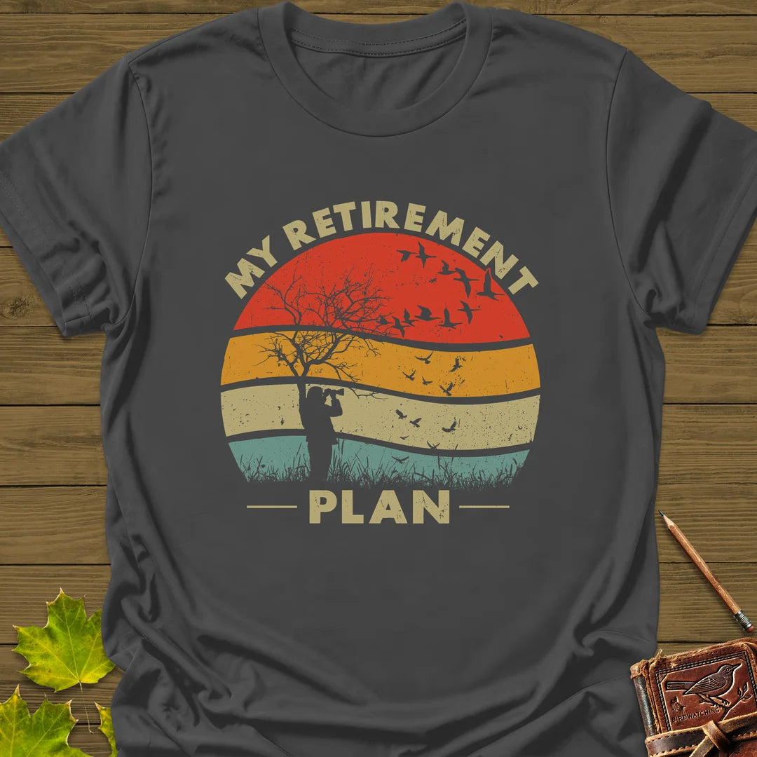 My Retirement Plan T-Shirt in Charcoal