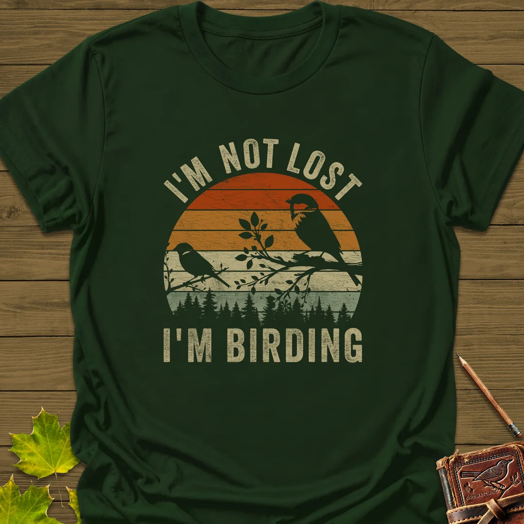 Not Lost, Birding T-Shirt in Forest Green