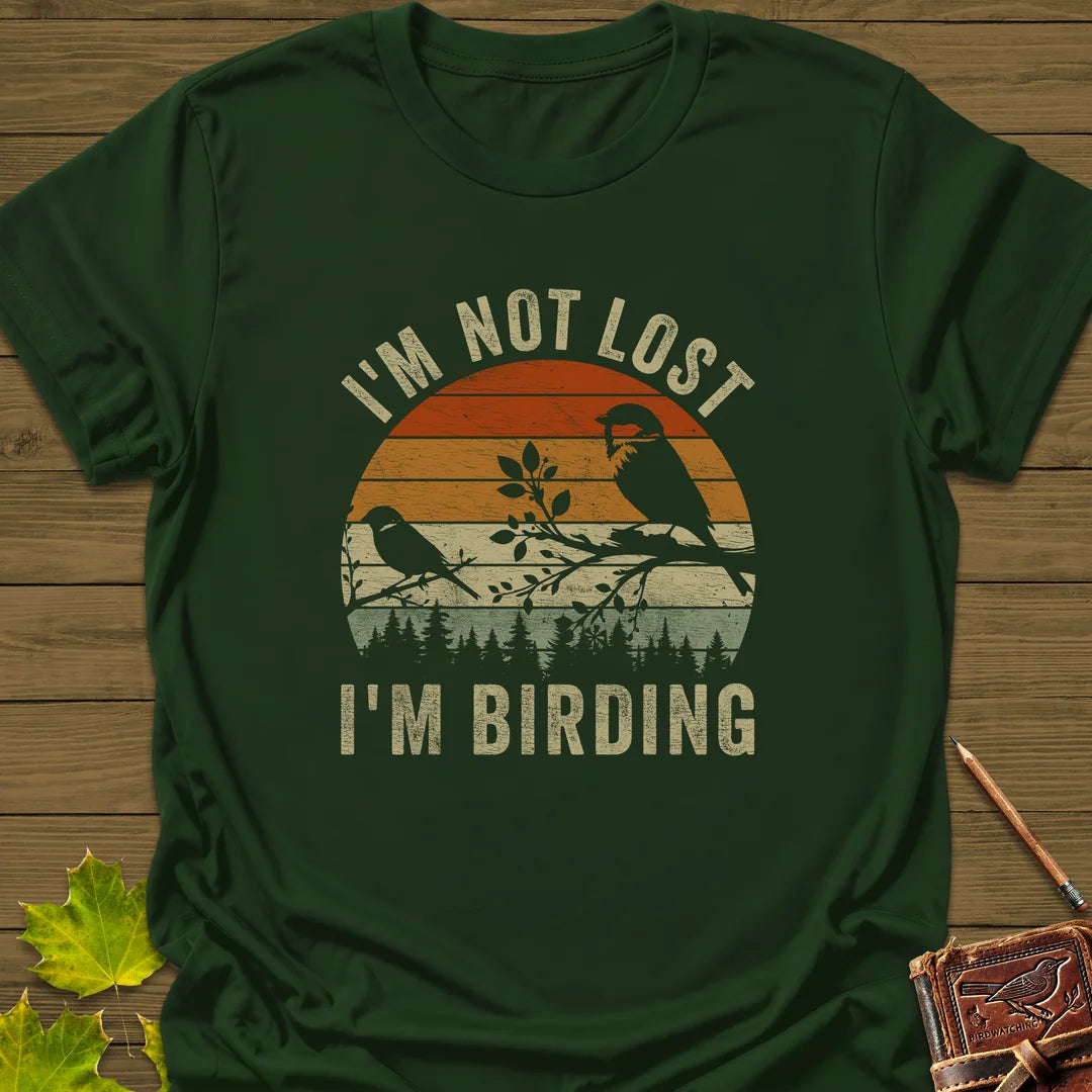 Not Lost, Birding T-Shirt in Forest Green