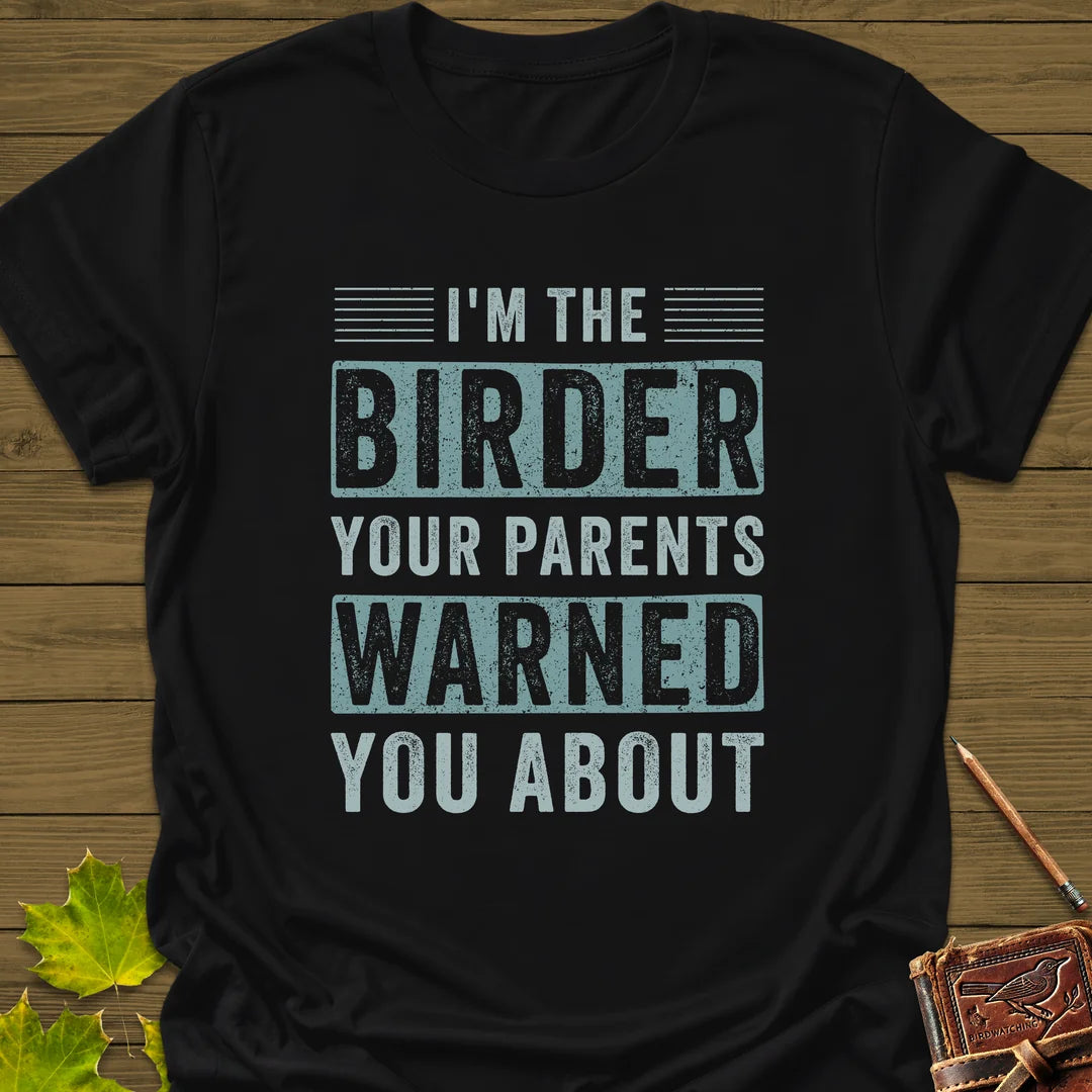 Birder Warning T-Shirt in Black