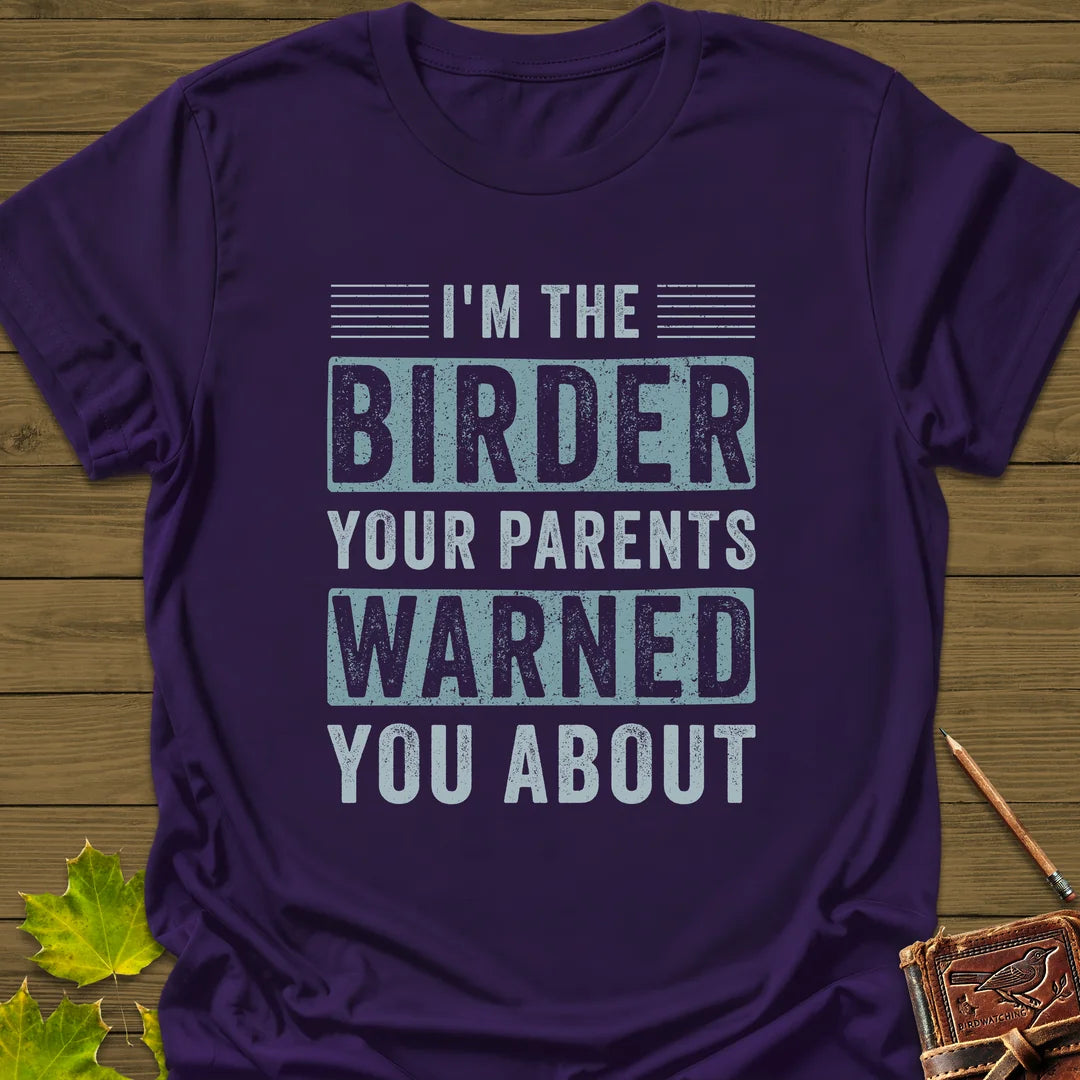 Birder Warning T-Shirt in Purple