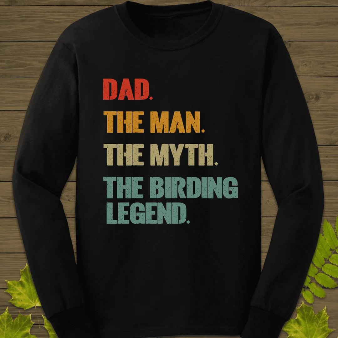 Dad, Birding Legend Long Sleeve in Black