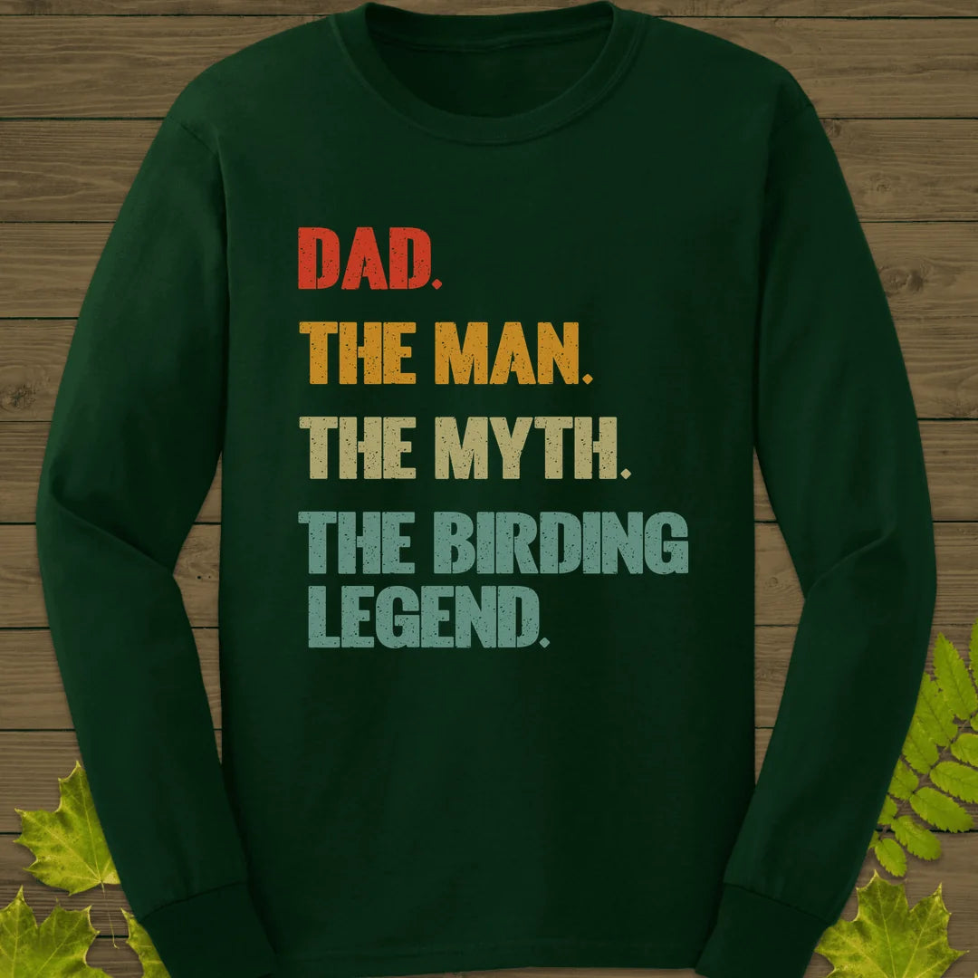 Dad, Birding Legend Long Sleeve in Forest Green
