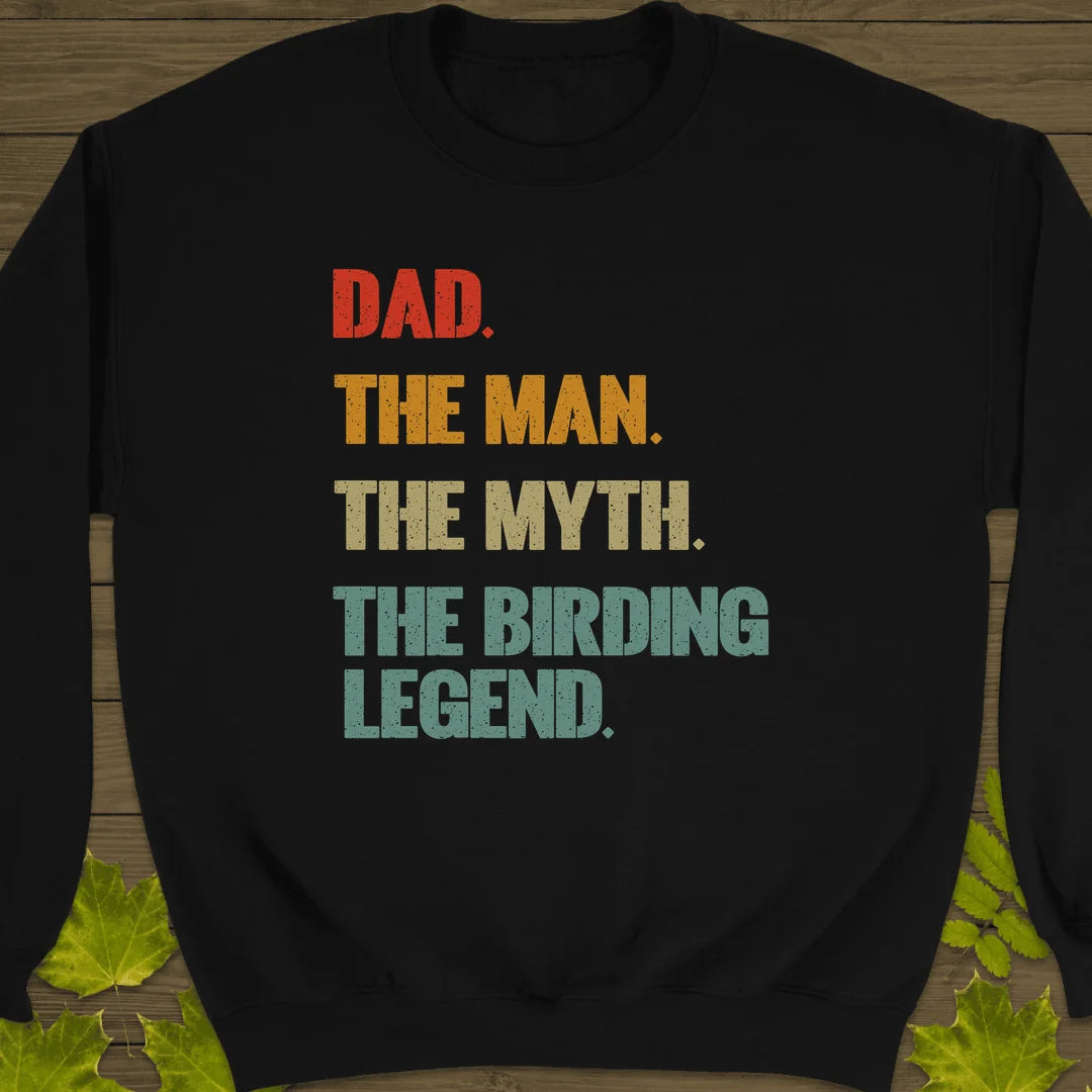 Dad, Birding Legend Sweatshirt in Black