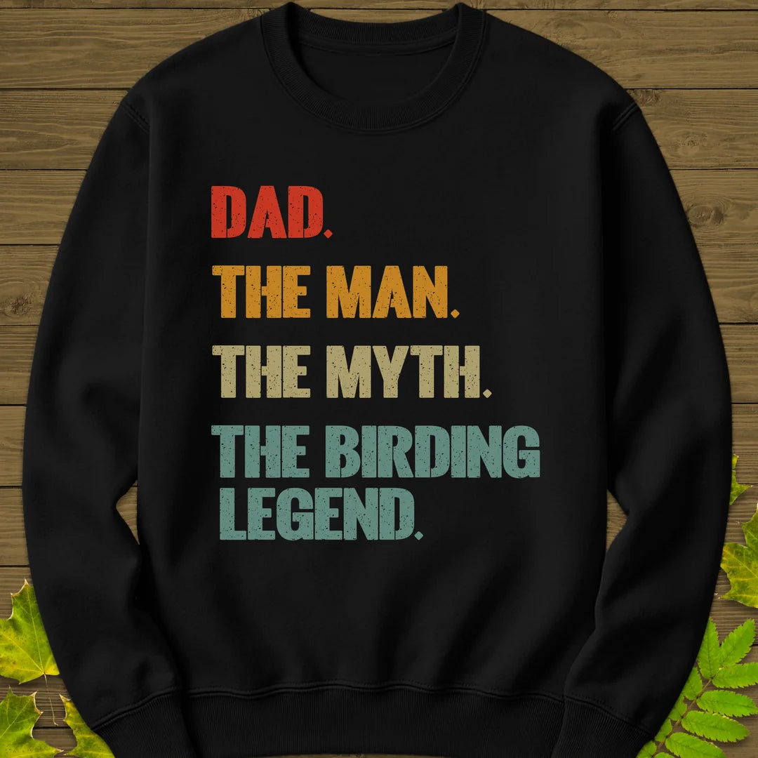 Dad, Birding Legend Sweatshirt in Black
