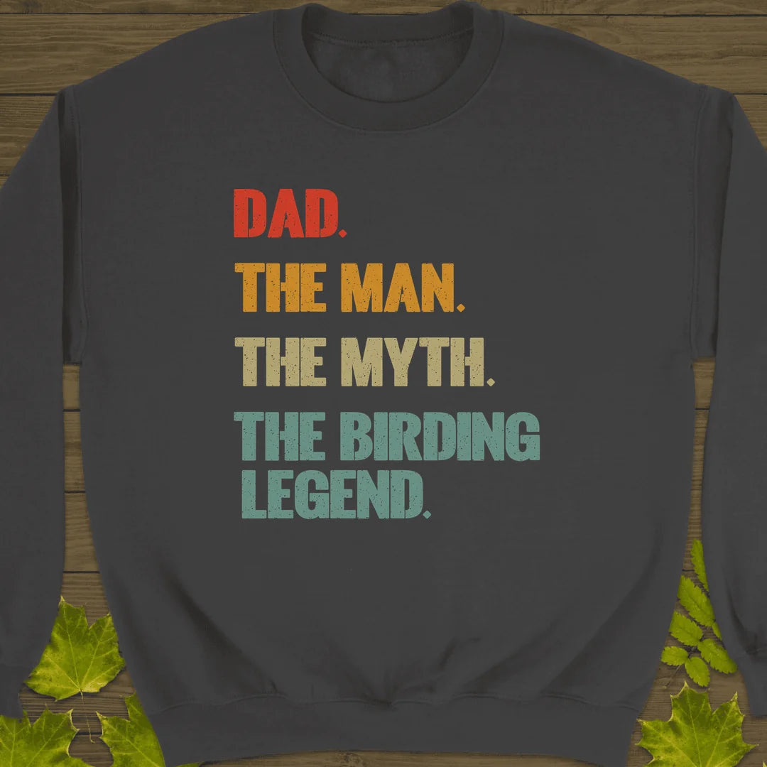 Dad, Birding Legend Sweatshirt in Charcoal