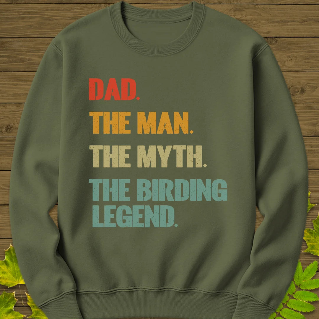 Dad, Birding Legend Sweatshirt in Military Green