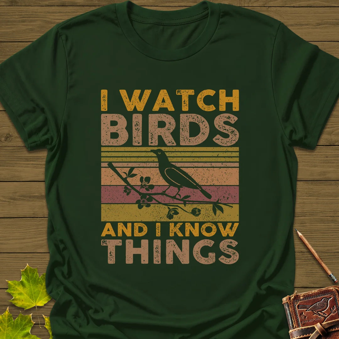 Watch Birds, Know Things T-Shirt in Forest Green