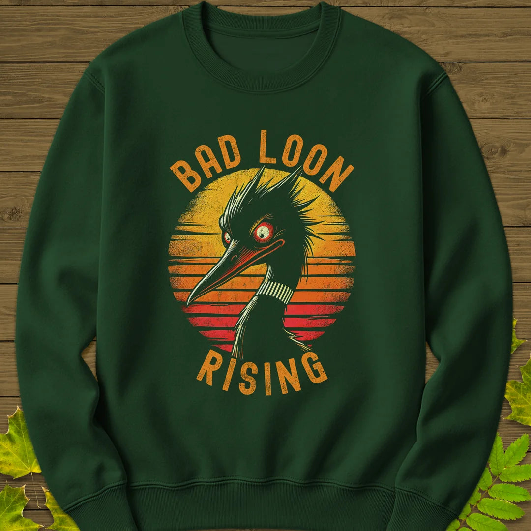 Bad Loon Rising Sweatshirt in Forest Green