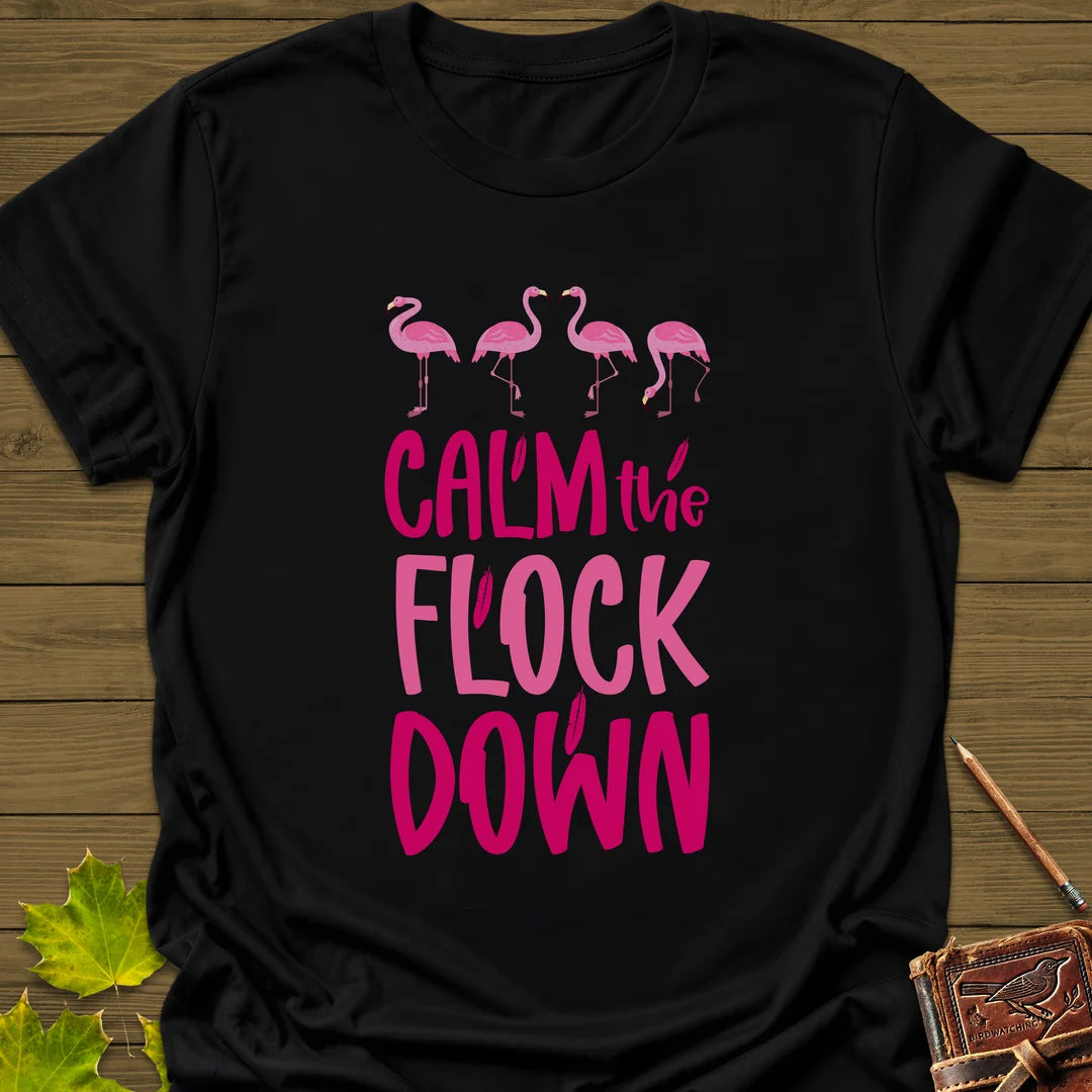 Calm The Flock T-Shirt in Black