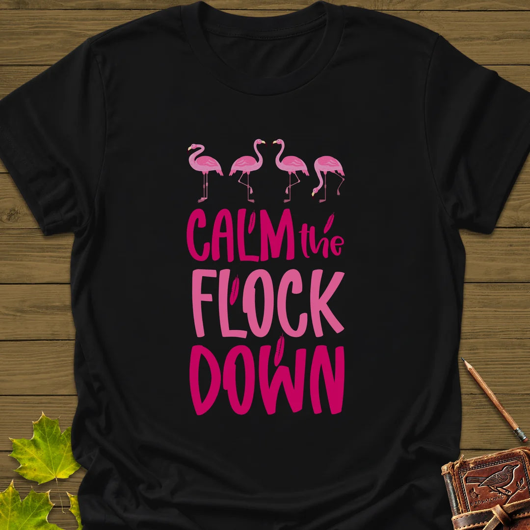 Calm The Flock T-Shirt in Black