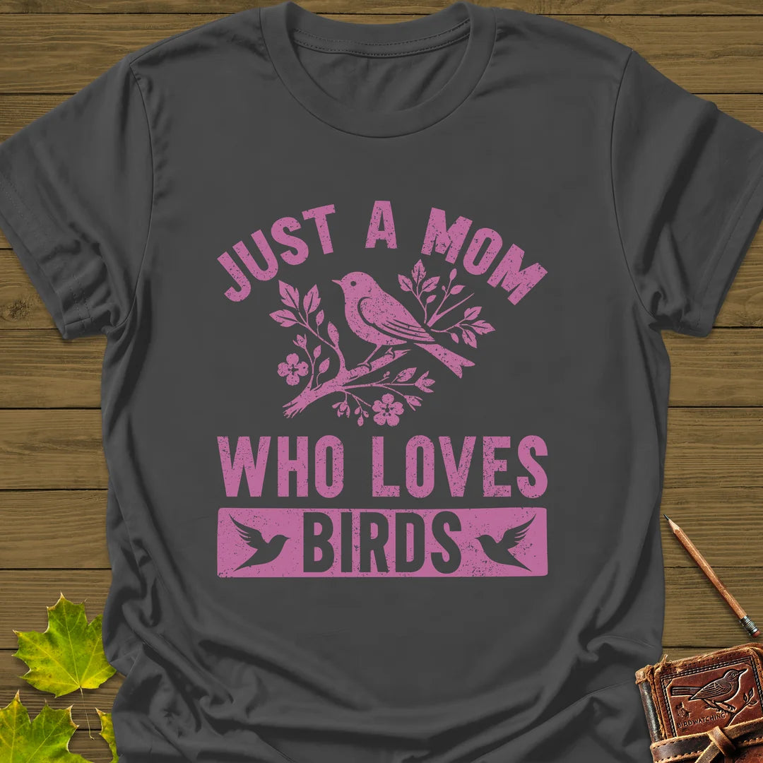 Mom Who Loves Birds T-Shirt in Charcoal