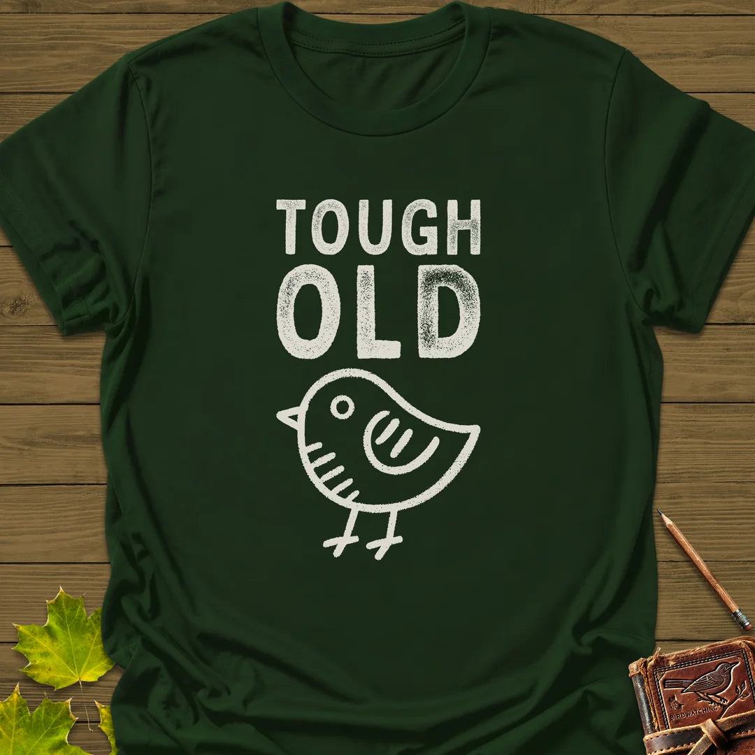 Tough Old Bird T-Shirt in Forest Green