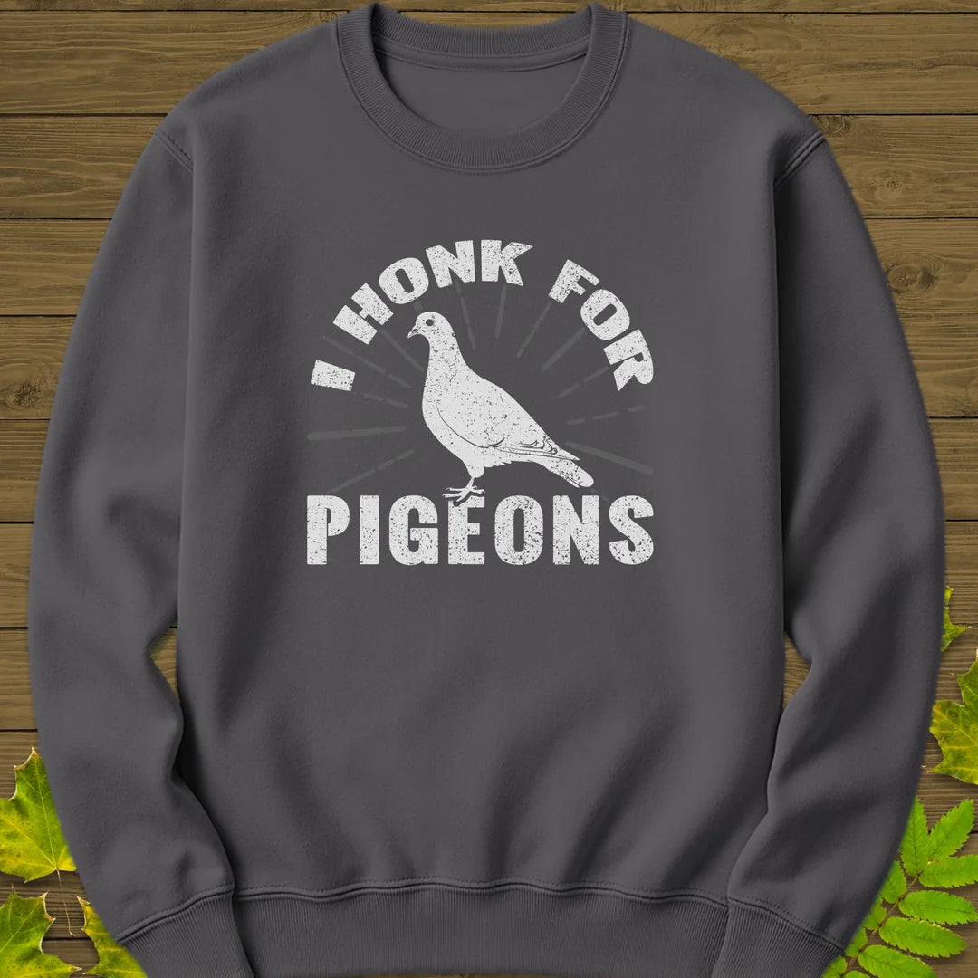 Honk For Pigeons Sweatshirt in Charcoal
