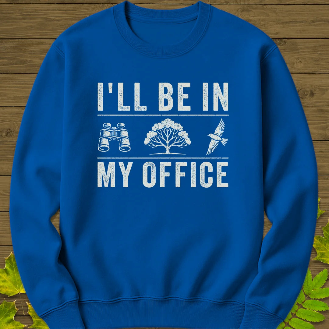 In My Office Sweatshirt in Royal