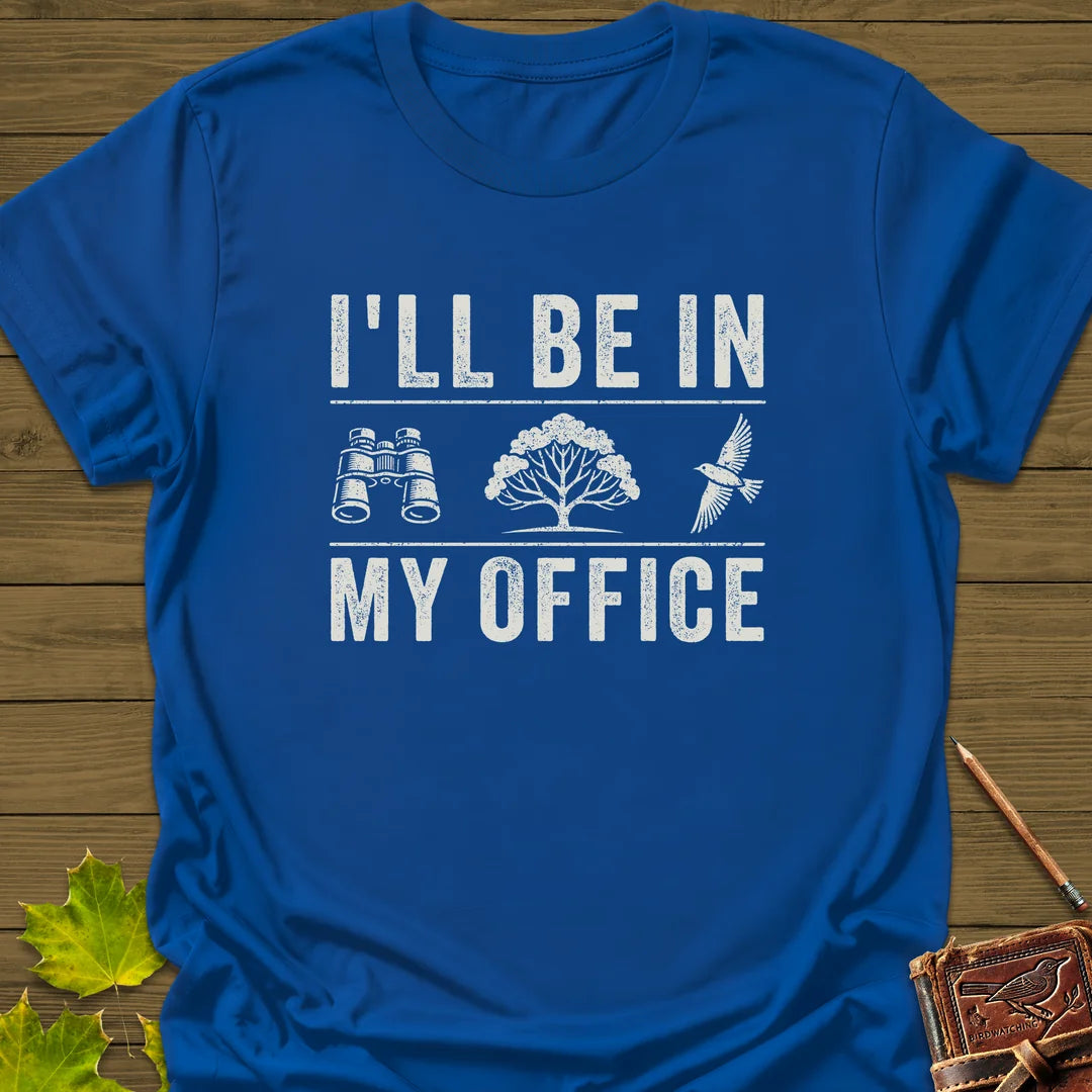 In My Office T-Shirt in Royal