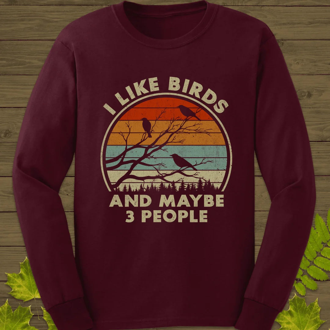 I Like Birds Long Sleeve in Maroon