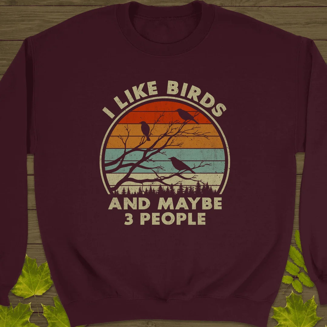 I Like Birds Sweatshirt in Maroon