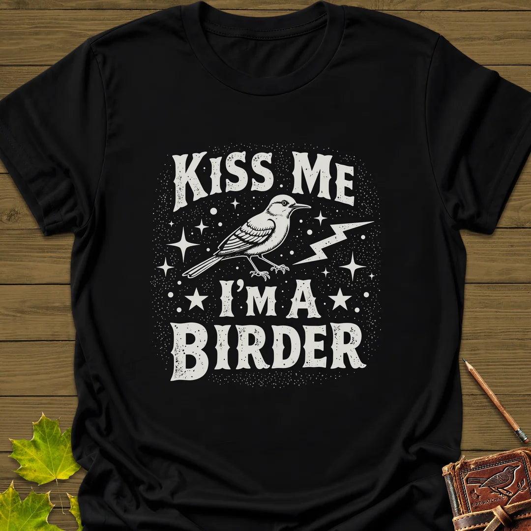 Kiss Me, I'm A Birder T-Shirt in Black
