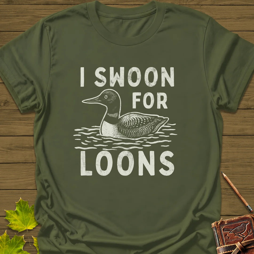 Swoon For Loons T-Shirt in Military Green