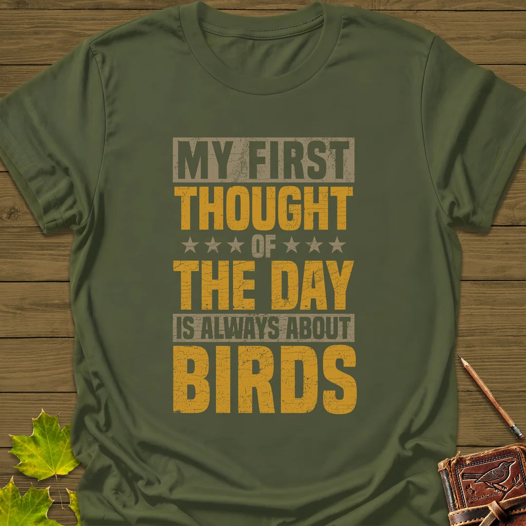 First Thought Is Birds T-Shirt in Military Green