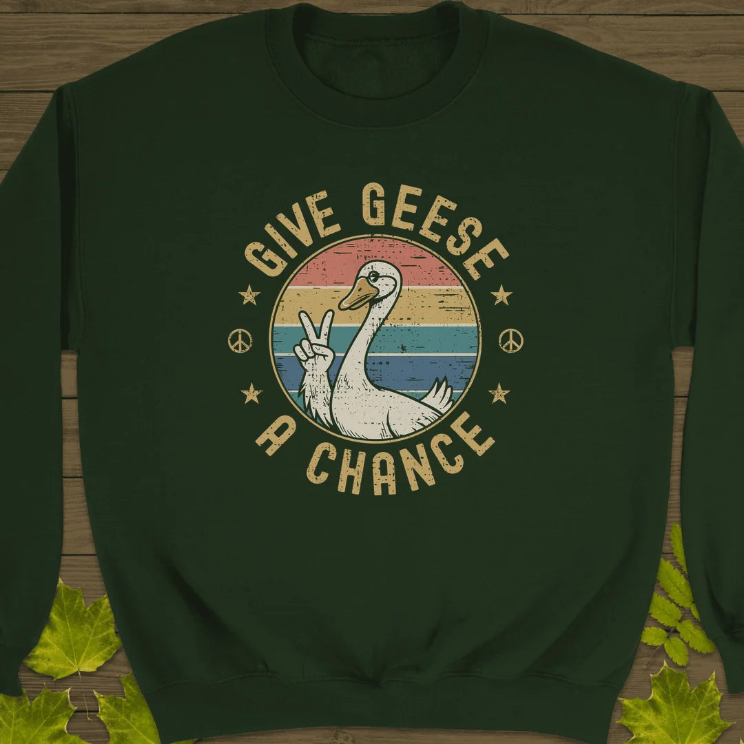Give Geese A Chance Sweatshirt in Forest Green