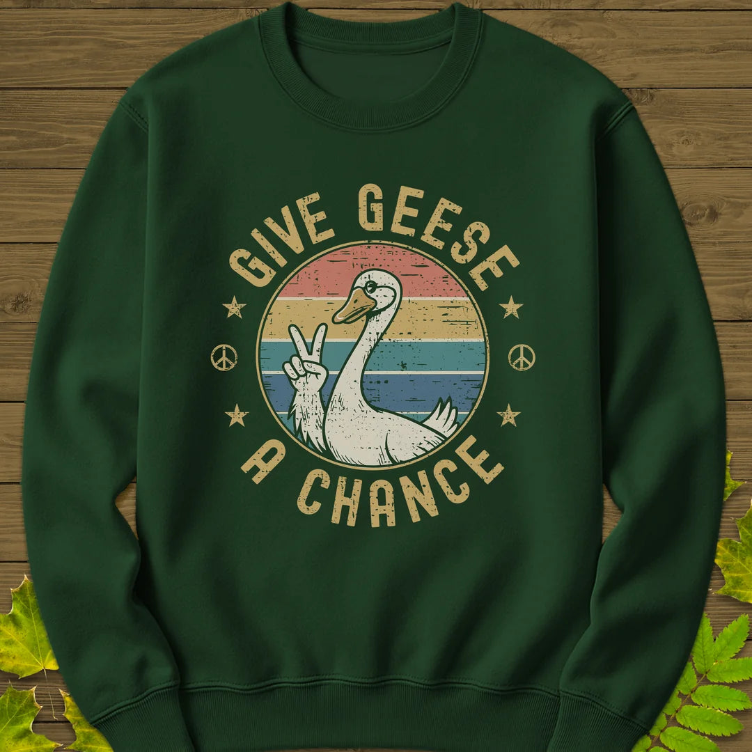 Give Geese A Chance Sweatshirt in Forest Green
