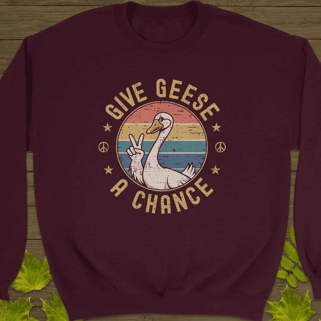 Give Geese A Chance Sweatshirt in Maroon