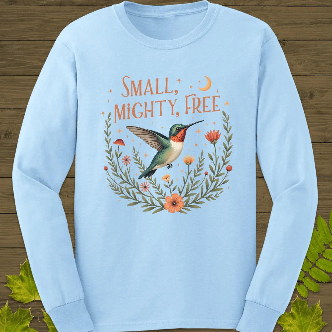 Small, Mighty, Free Long Sleeve in Light Blue