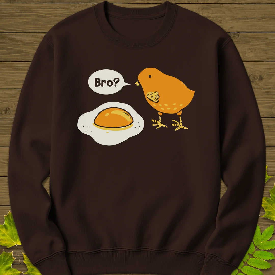 Bro? Chick and Egg Sweatshirt in Dark Chocolate