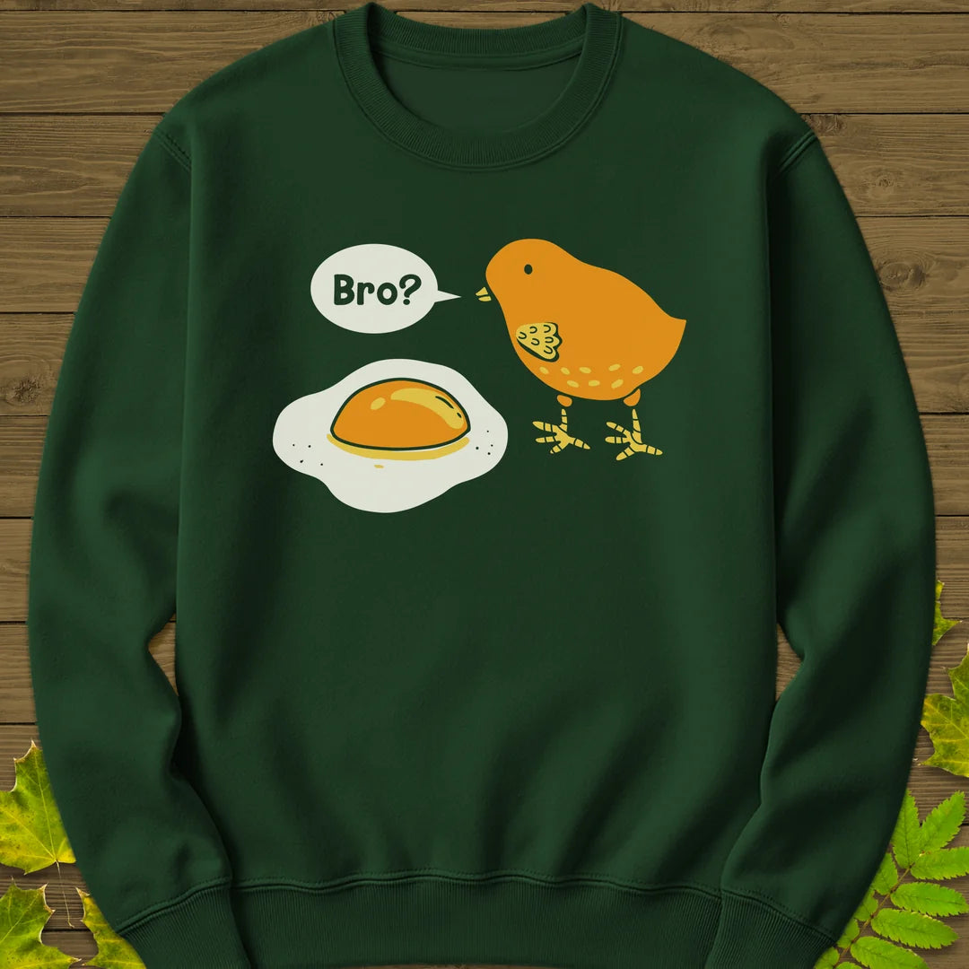 Bro? Chick and Egg Sweatshirt in Forest Green