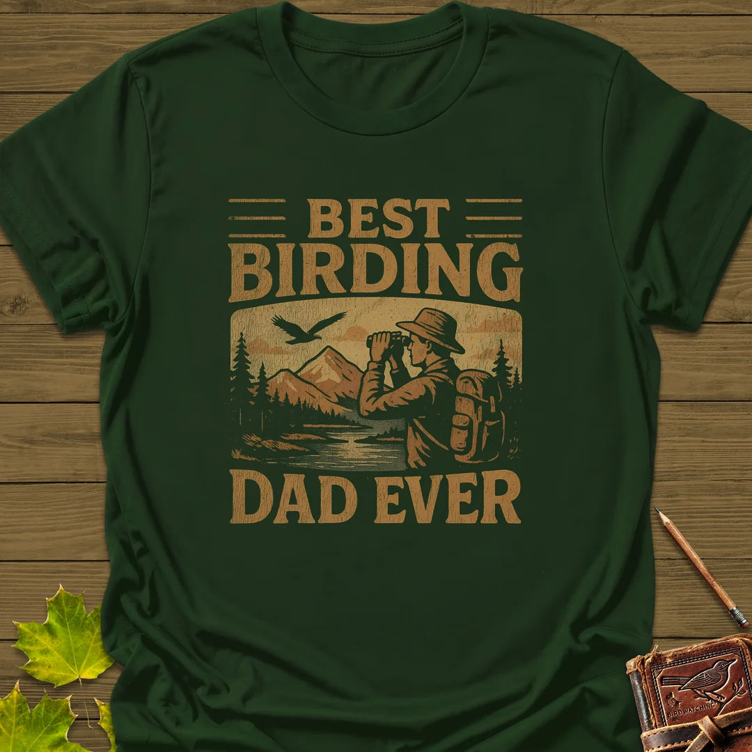 Best Birding Dad T-Shirt in Forest Green
