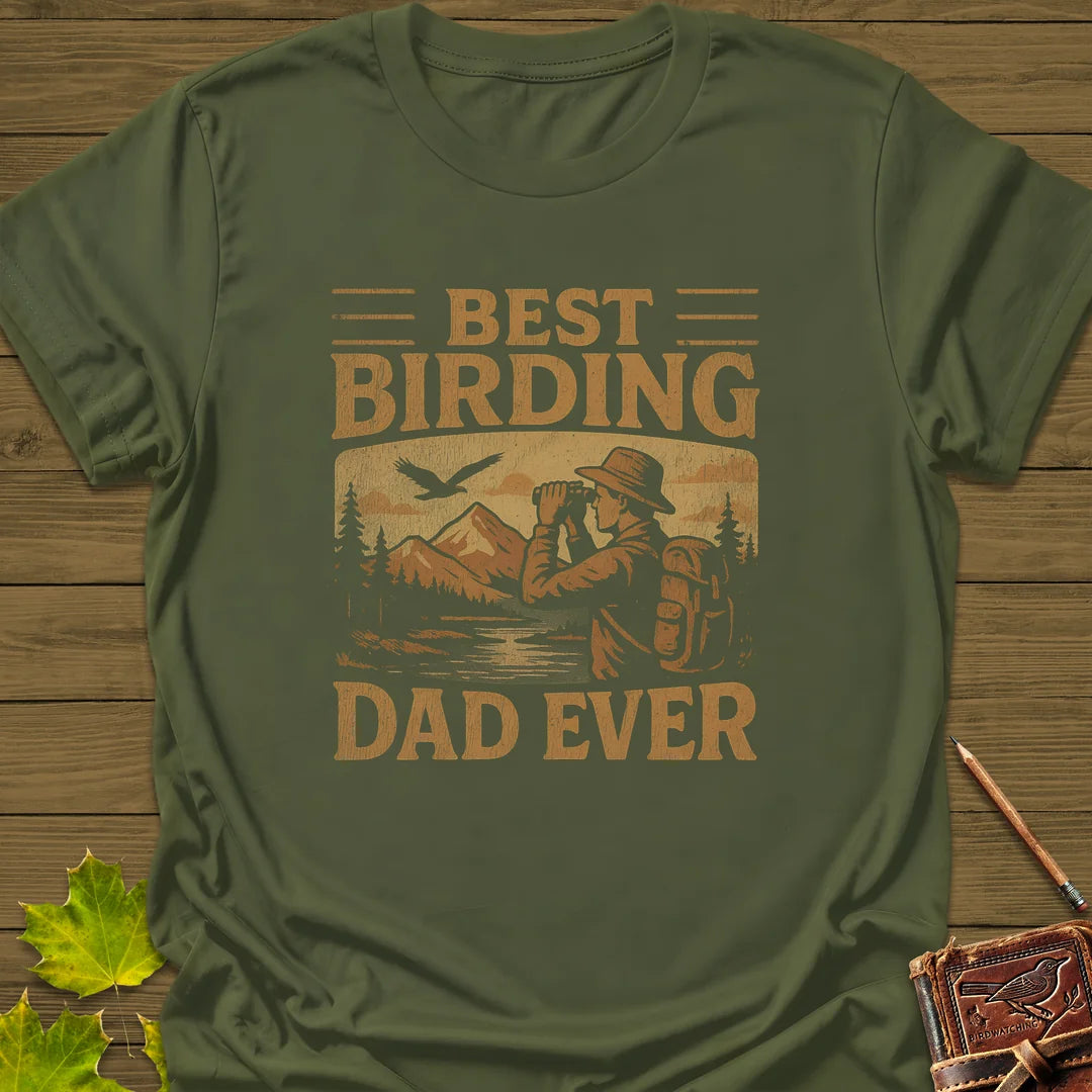 Best Birding Dad T-Shirt in Military Green