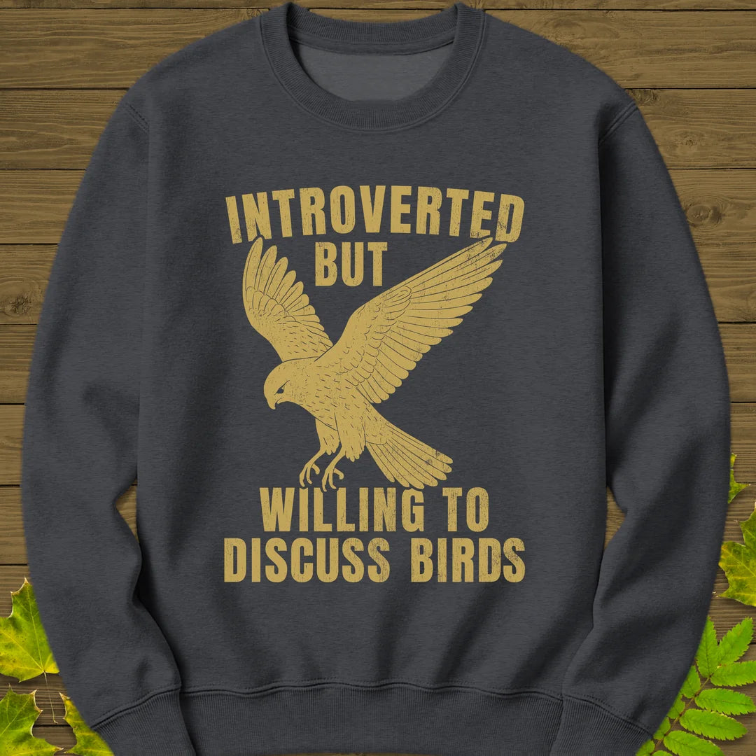 Willing To Discuss Birds Sweatshirt in Dark Heather