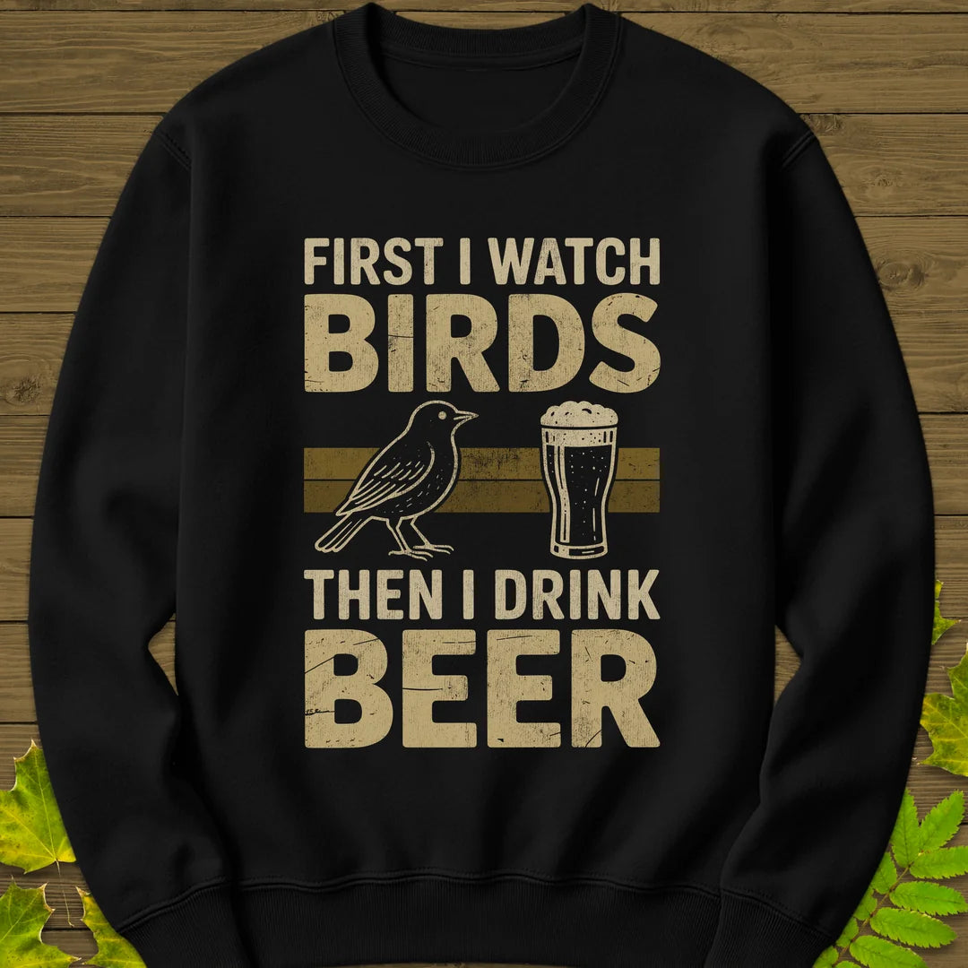 Birds Then Beer Sweatshirt in Black