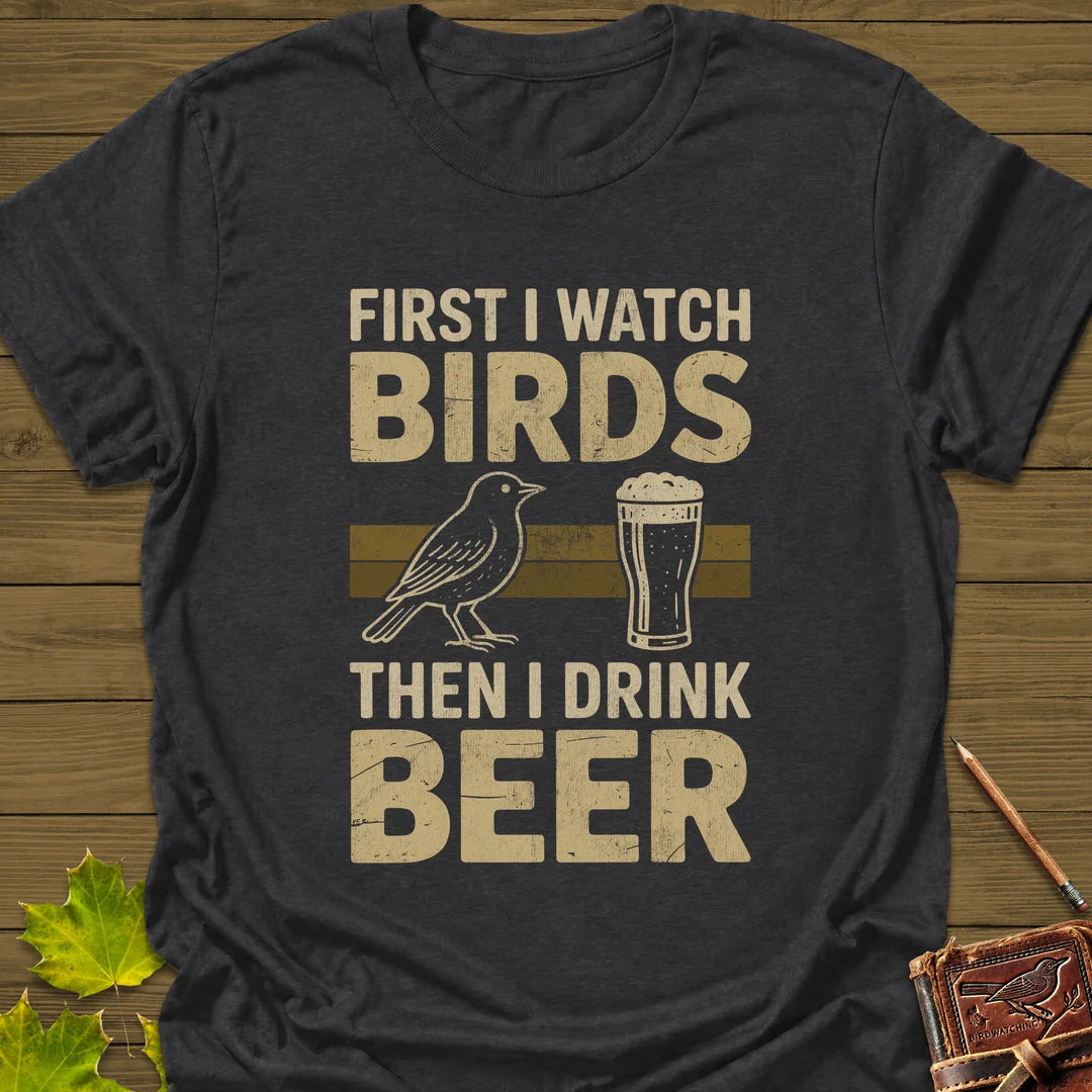 Birds Then Beer T-Shirt in Dark Heather