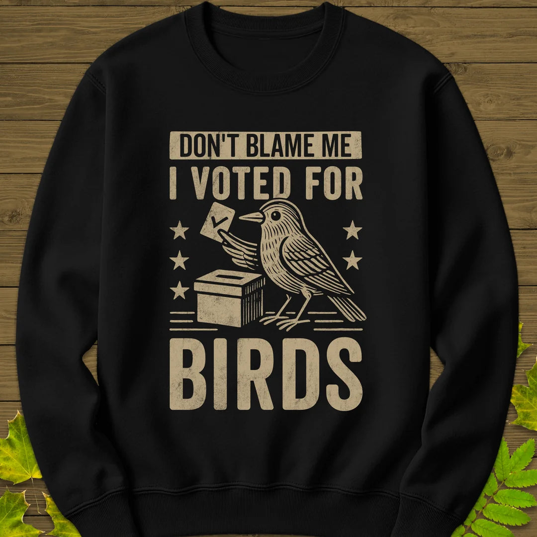 Voted For Birds Sweatshirt in Black
