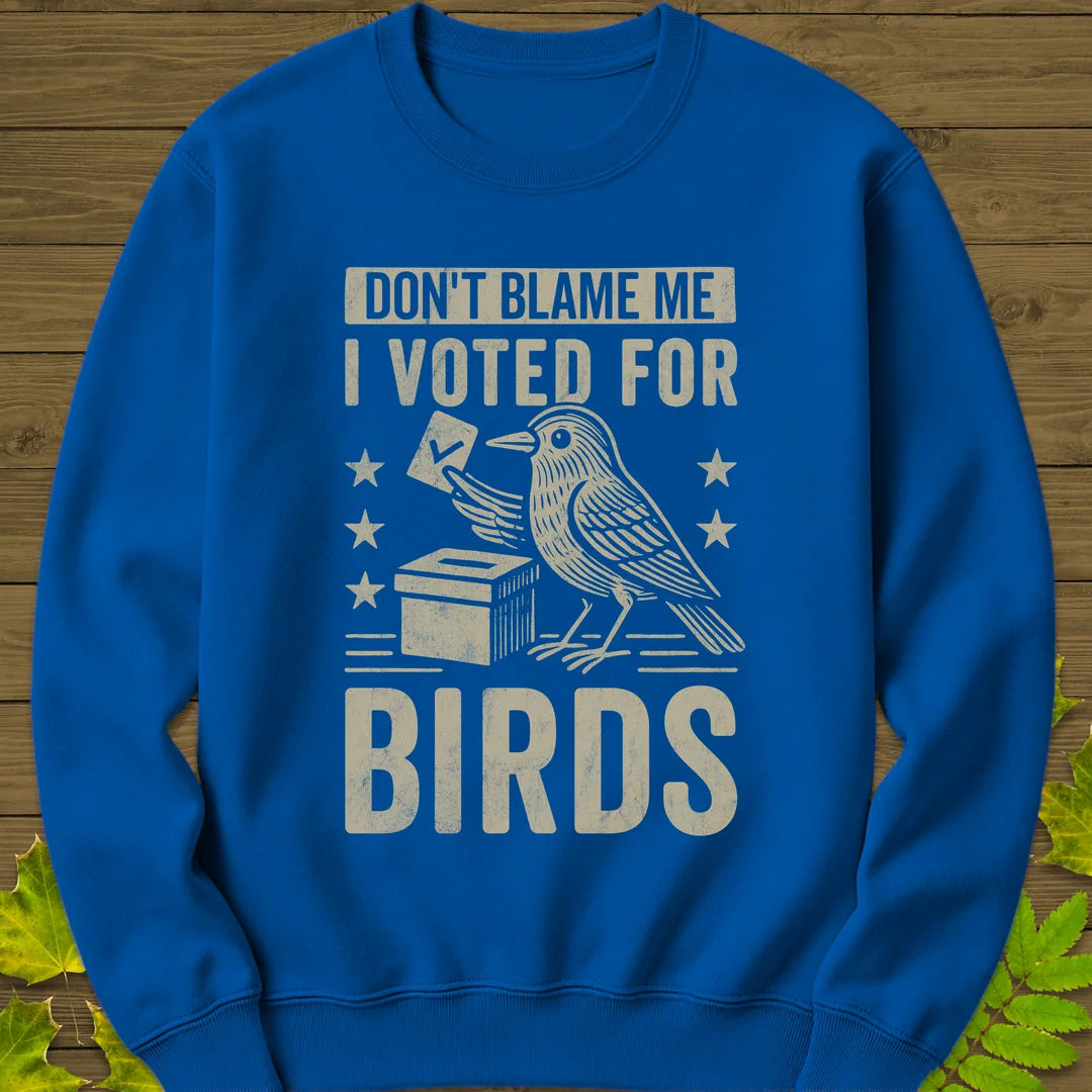 Voted For Birds Sweatshirt in Royal