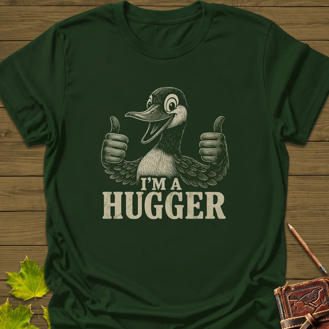 I'm a Hugger T-Shirt in Forest Green