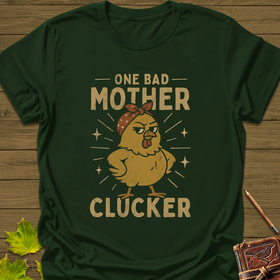 Mother Clucker T-Shirt in Forest Green