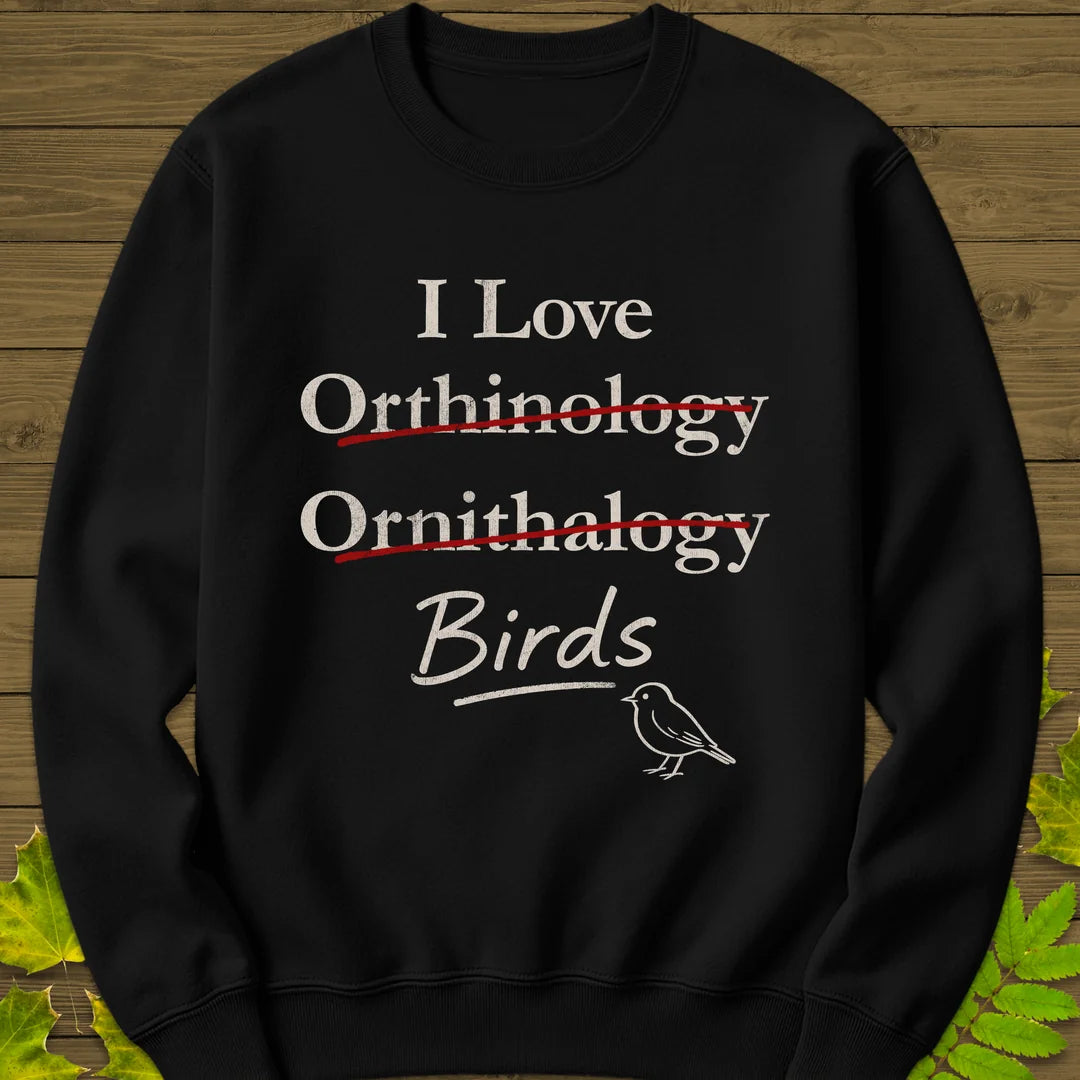 I Love Orthinology Sweatshirt in Black