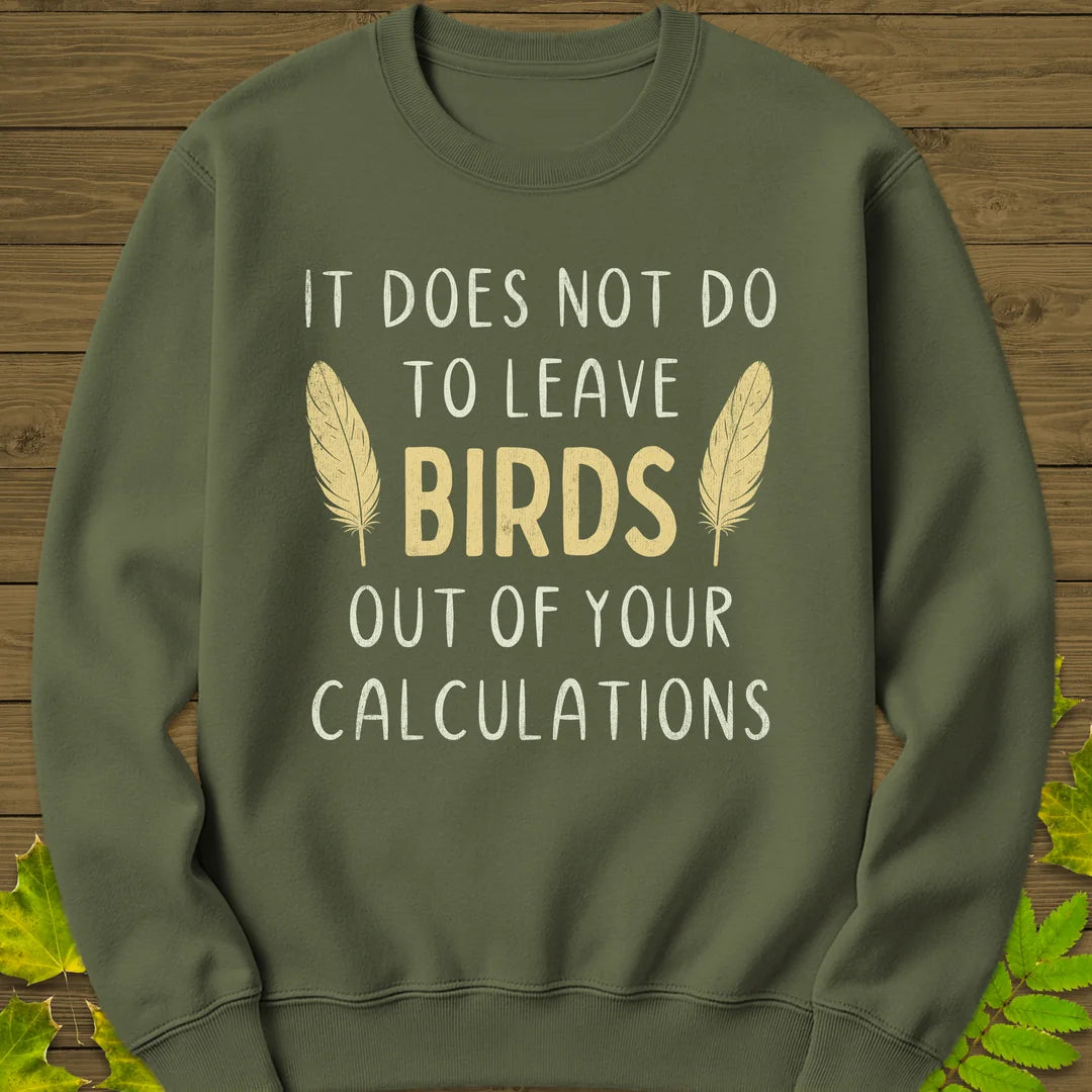 Bird Calculations Sweatshirt in Military Green
