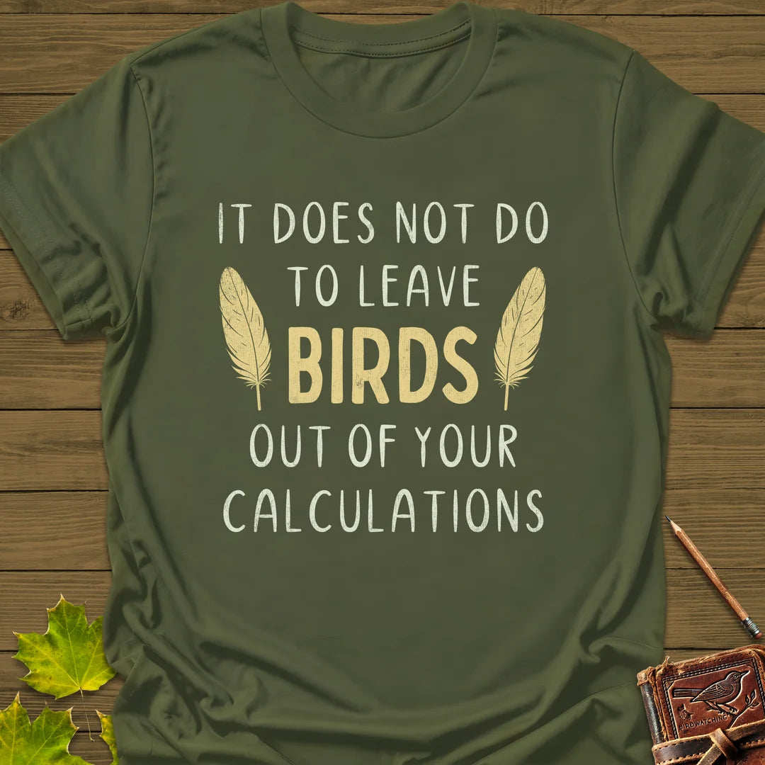 Bird Calculations T-Shirt in Military Green