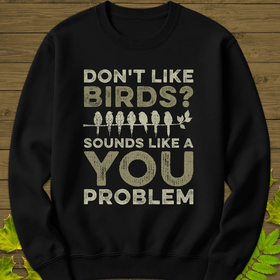 You Problem Sweatshirt in Black