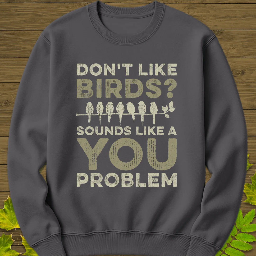 You Problem Sweatshirt in Charcoal